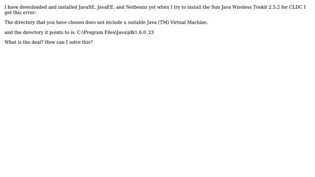 Installing J2ME Wireless Toolkit No Suitable Java Virtual Machine? смотреть онлайн