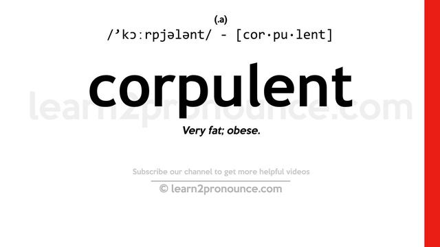 Pronunciation of Corpulent | Definition of Corpulent смотреть онлайн