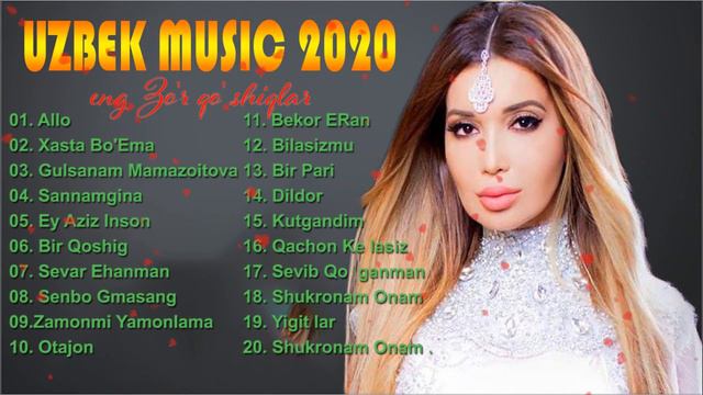 Uzbek Music 2020 - Uzbek Qo'shiqlari 2020 - узбекская музыка 2020 - узбекские песни - UZBEK MUSIC