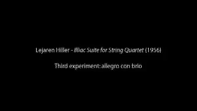 Lejaren Hiller - Illiac Suite for String Quartet [3/4] смотреть онлайн