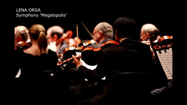 Lena Orsa - Symphony 'Megalopolis'
