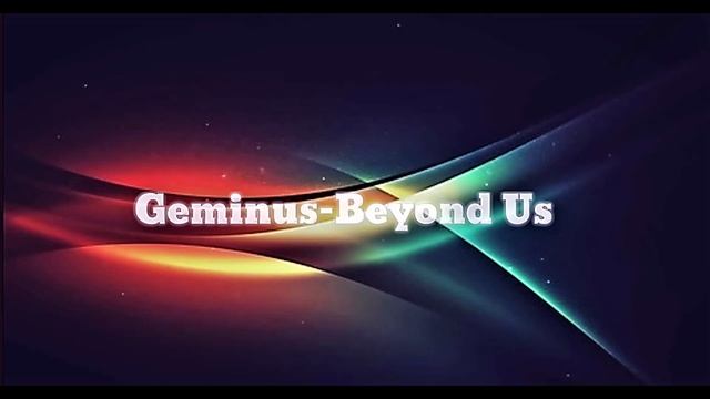 Geminus-Beyond Us смотреть онлайн