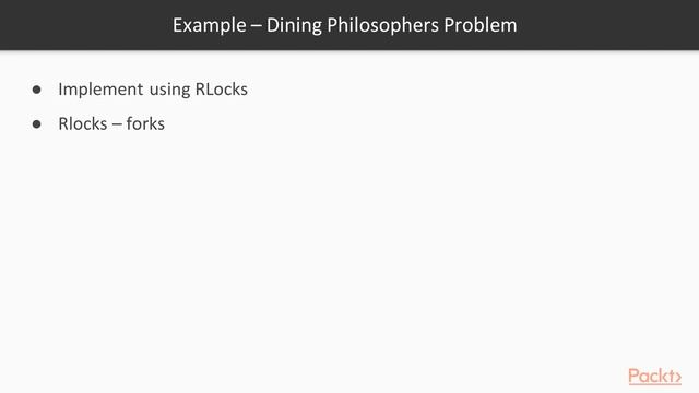 Learning Concurrency in Python : Deadlocks and Race Condition | packtpub.com смотреть онлайн