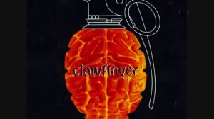 Clawfinger - Do What I Say