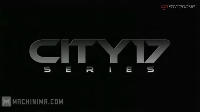 City 17 Все серии [Озвучка StopGame] смотреть онлайн