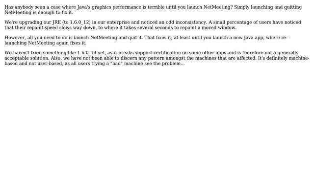 DevOps & SysAdmins: Java 1.6 repaint speed inconsistent -- and NetMeeting fixes it? смотреть онлайн