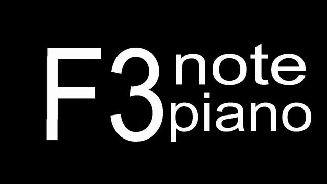 F3 Piano Note смотреть онлайн