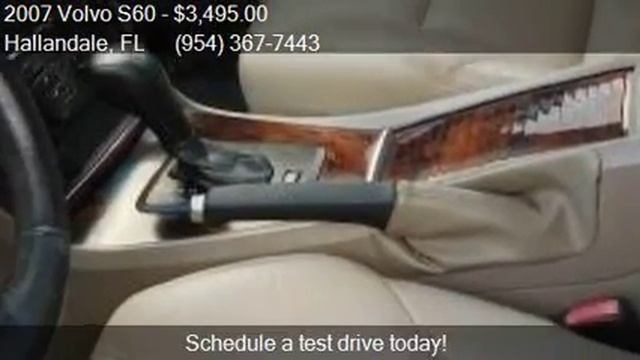 2007 Volvo S60 2.5T 4dr Sedan For Sale In Hallandale, FL 330