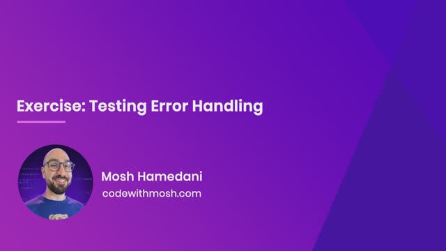43. Exercise- Testing Error Handling смотреть онлайн