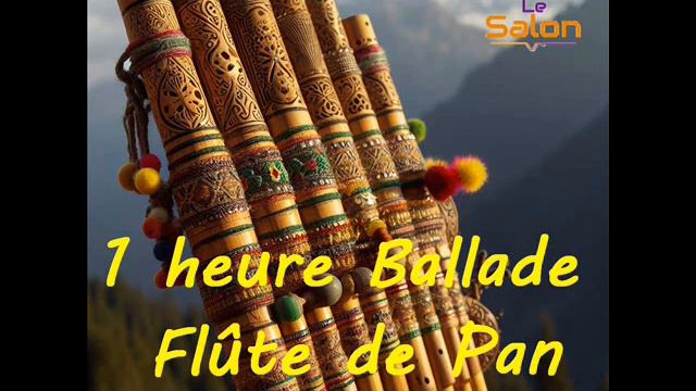 1 heure Ballade flute de Pan / Musique relaxante смотреть онлайн