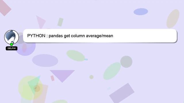 PYTHON : pandas get column average/mean смотреть онлайн