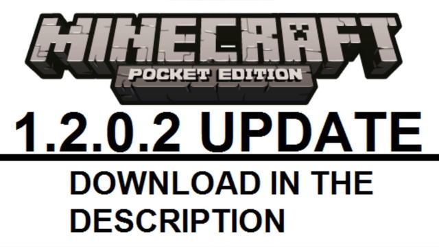 Minecraft: Pocket Edition 1.2.0.2 (Download) смотреть онлайн