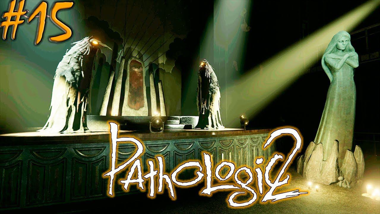 САМЫЙ ВАЖНЫЙ УРОК | PATHOLOGIC 2 (Мор Утопия 2) ► Прохождение #15 смотреть онлайн