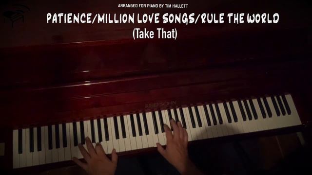 Patience/Million Love Songs/Rule The World (Take That) - Piano Medley смотреть онлайн