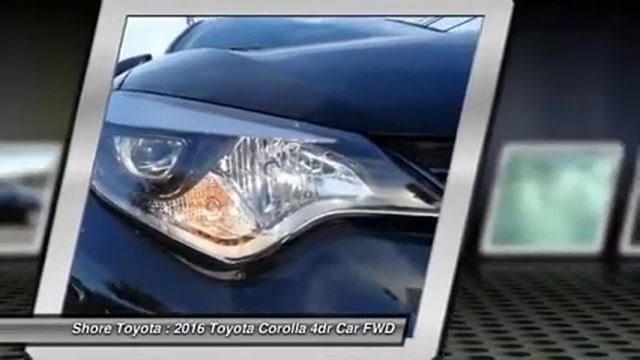 2016 Toyota Corolla Mays Landing NJ 44894 смотреть онлайн