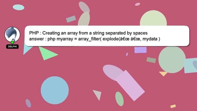 PHP : Creating an array from a string separated by spaces смотреть онлайн