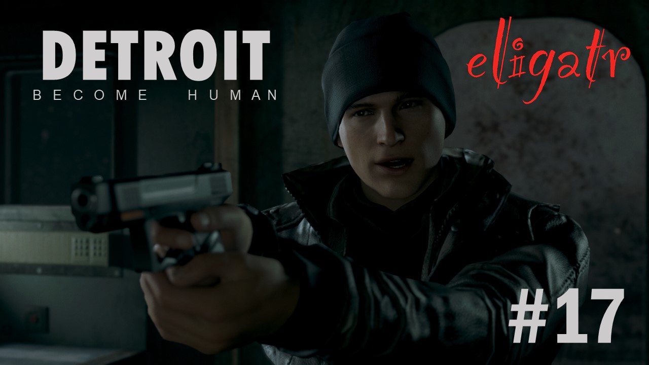 Detroit: Become Human #17. Прохождение игры.