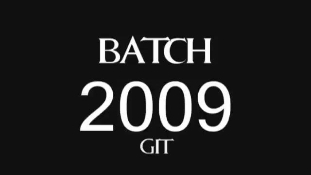 MAIN BATCH 2009 GIT VIDEO by Prakhar Saxena WITH CREDITS смотреть онлайн