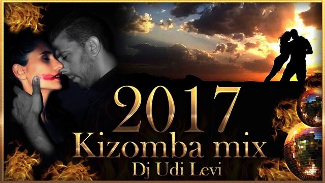 Ⓗ Kizomba mix 2017 the best of Kizomba смотреть онлайн