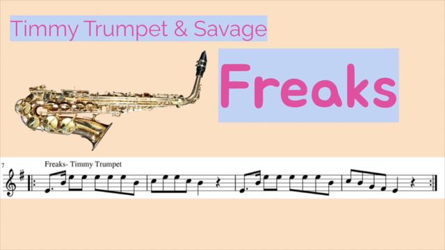 Timmy Trumpet & Savage: FREAKS: Alto and Bari Saxophone Play-A-Long with Music смотреть онлайн