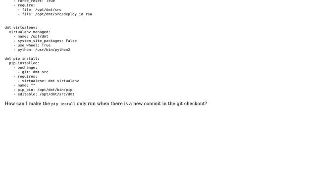 SaltStack: pip install only when git checkout changes смотреть онлайн