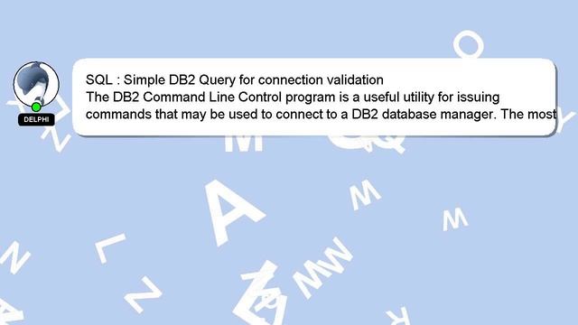 SQL : Simple DB2 Query for connection validation смотреть онлайн