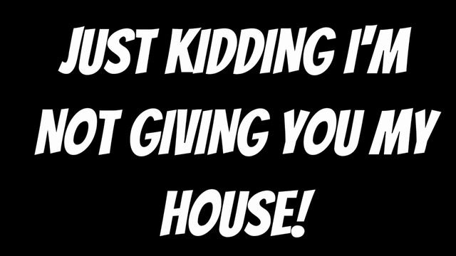 I Bet You My House You Won't Click This Video смотреть онлайн