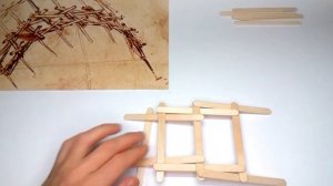 Мост LEONARDO DA VINCI : Ка сделать ...