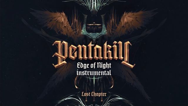 Pentakill III: Lost Chapter - Edge of Night (Instrumental) смотреть онлайн