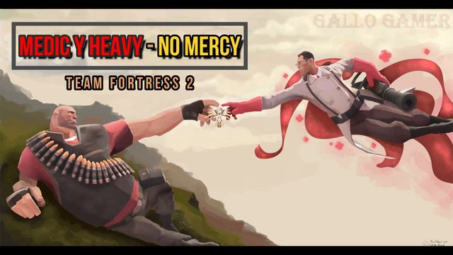 No Mercy- Overwatch (Heavy y Medic - TF2) IA Cover смотреть онлайн