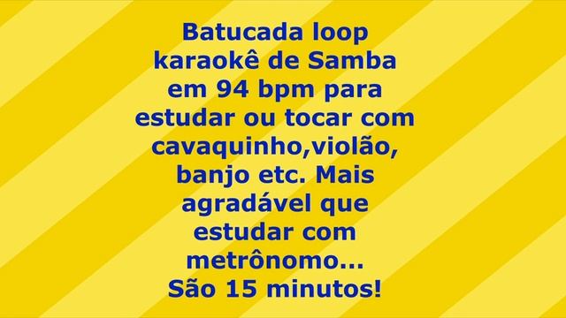 Batucada base loop de Samba em 94bpm com 15 min de duração pra curtir com cavaco, violão, banjo etc смотреть онлайн