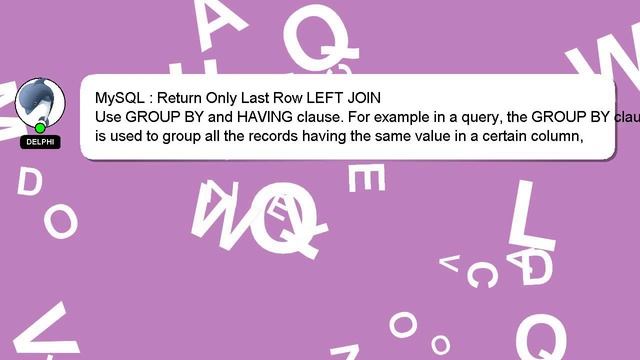 MySQL : Return Only Last Row LEFT JOIN смотреть онлайн