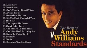 Энди Уильямс Greatest HIts Full Album Best Songs Of Andy Williams