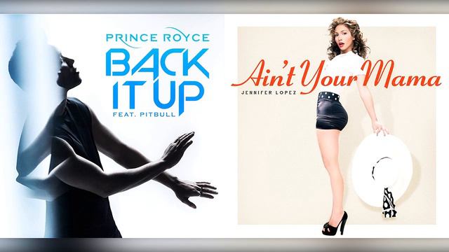 Jennifer Lopez,Prince Royce,PitBull - Back It Up x Ain't Your Mama Mash-Up By:MBMMIXES16 смотреть онлайн
