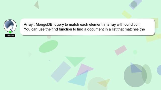Array : MongoDB: query to match each element in array with condition смотреть онлайн