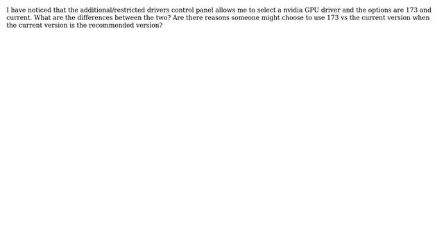 Ubuntu: What is the difference between Nvidia driver version 173 and version current? смотреть онлайн