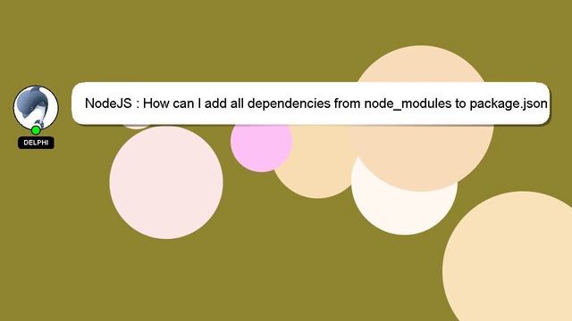 NodeJS : How can I add all dependencies from node_modules to package.json at once? смотреть онлайн