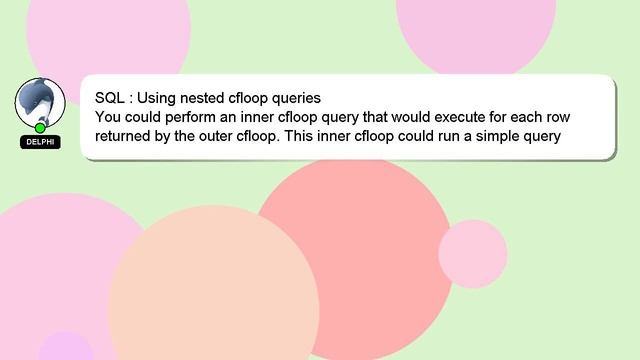 SQL : Using nested cfloop queries смотреть онлайн