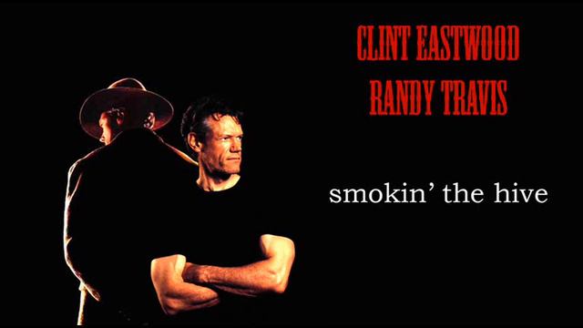 Randy Travis & Clint Eastwood - Smokin' The Hive смотреть онлайн