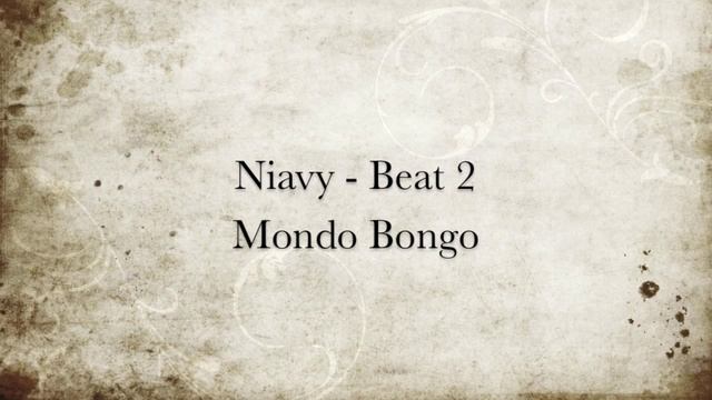 Niavy - Beat 2 - Mondo Bongo смотреть онлайн