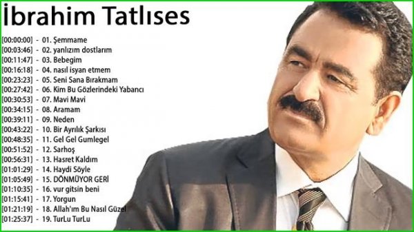 Şarkıcı İbrahim Tatlıses en iyi albümü 2018 - İbrahim Tatlıses en iyi şarkıları