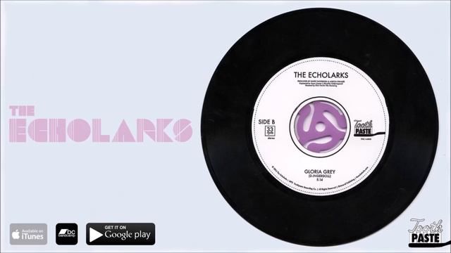 The Echolarks - Gloria Grey смотреть онлайн