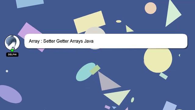 Array : Setter Getter Arrays Java смотреть онлайн