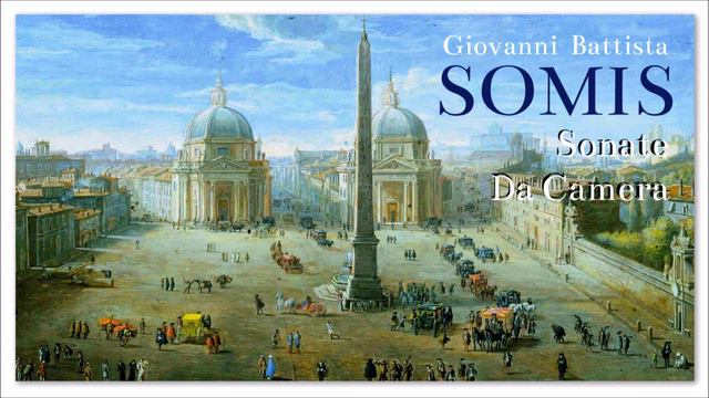Giovanni Battista Somis - Sonate Da Camera Op 2 - Baroque Classical Music