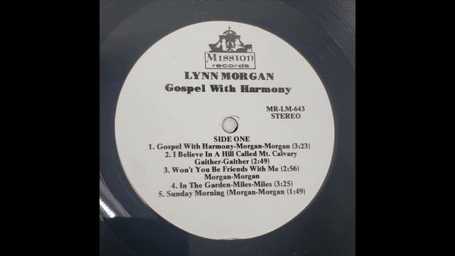 Lynn Morgan Gospel With Harmony Mission Records MR LM 643 Gospel Way Trio смотреть онлайн