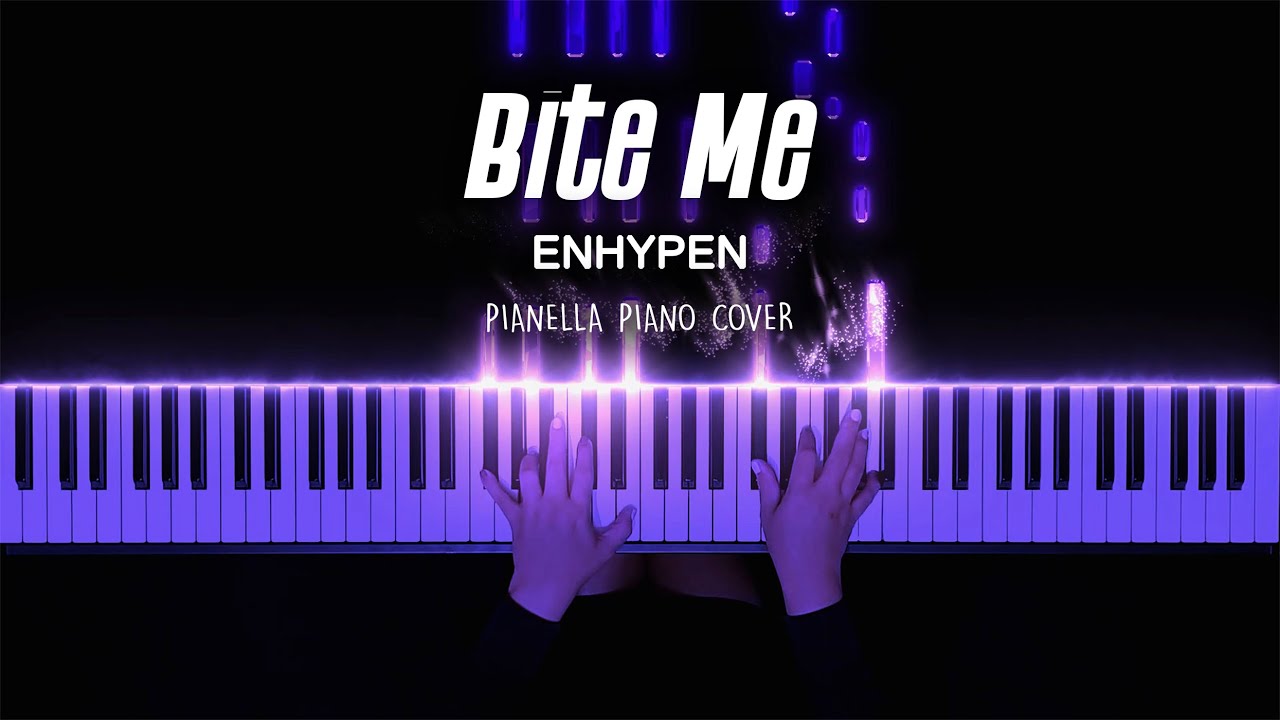 ENHYPEN - Bite Me - Piano Cover by Pianella Piano смотреть онлайн