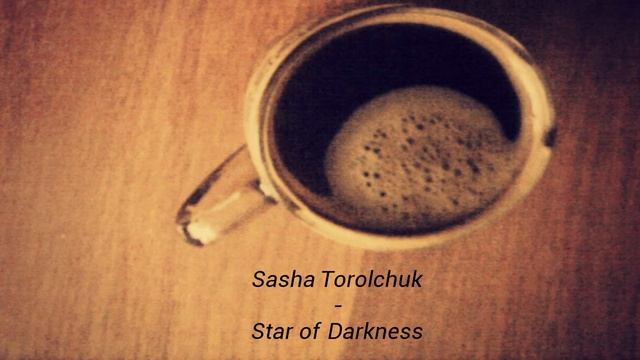 Sasha Torolchuk - Star of darkness смотреть онлайн