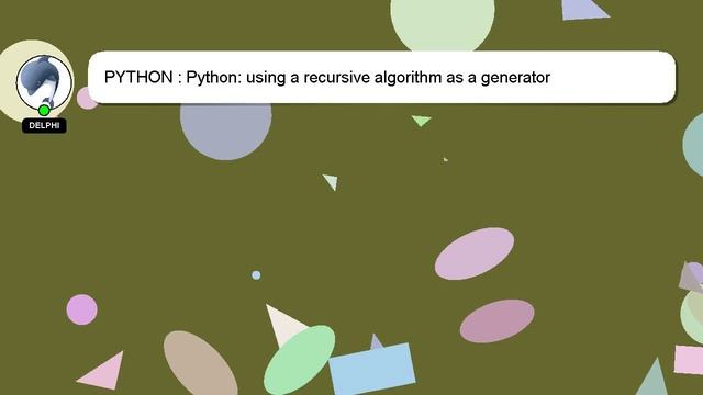 PYTHON : Python: using a recursive algorithm as a generator смотреть онлайн