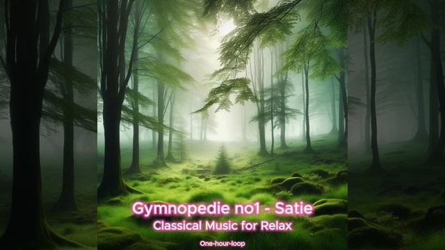 #잠안올때듣는 #최고의 수면음악 #Gymnopedie No.1 #Satie classical #music for #relax #1-hour-loop #짐노페디 #사티에 смотреть онлайн