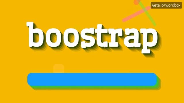 BOOSTRAP - HOW TO PRONOUNCE IT? #boostrap смотреть онлайн